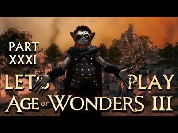 Let's Play: Age of Wonders III | Goblinschurke (31)