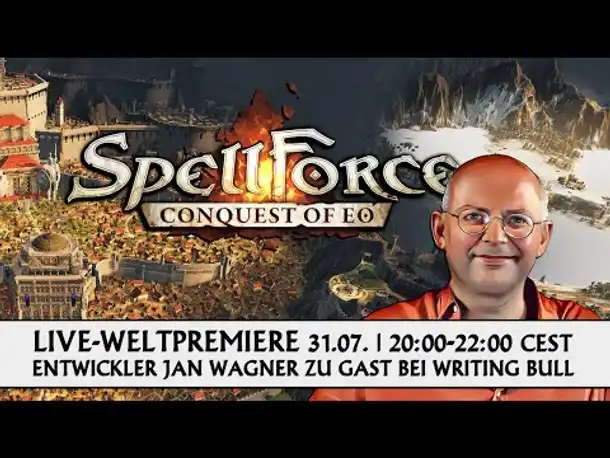 SPELLFORCE: CONQUEST OF EO - Preview mit Entwickler [Deutsch]