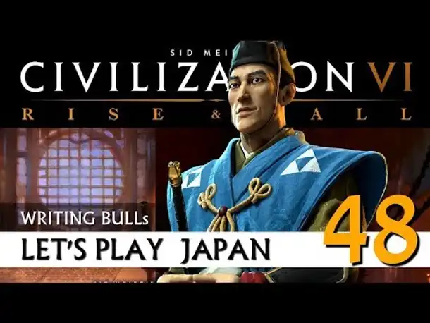 Let's Play: Civilization VI - Japan (48) | Rise & Fall [Deutsch]