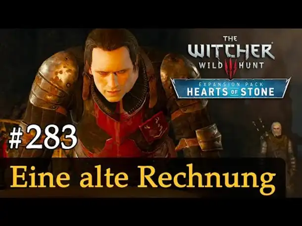 #283: Eine alte Rechnung ✦ Let's Play The Witcher 3 ✦ Hearts of Stone (Slow-, Long- & Roleplay)