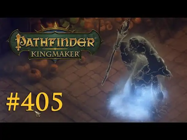 Let's Play Pathfinder: Kingmaker #405 – Der Kampf mit der Krummhexe (Blind / Deutsch)