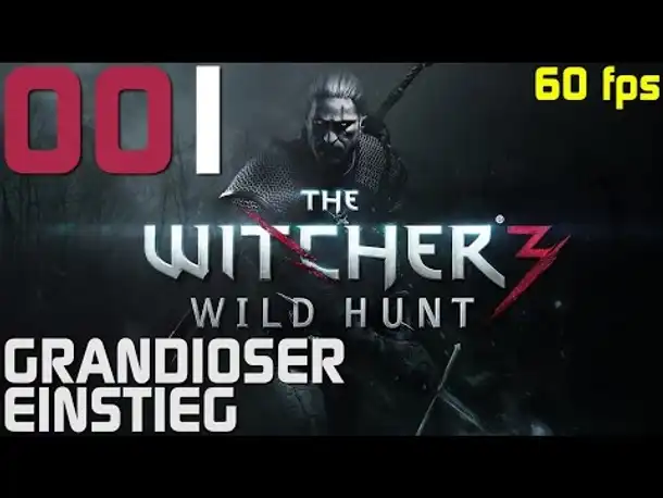 The Witcher 3 Gameplay German #001 Grandioser Einstieg | Deutsch | Let's Play