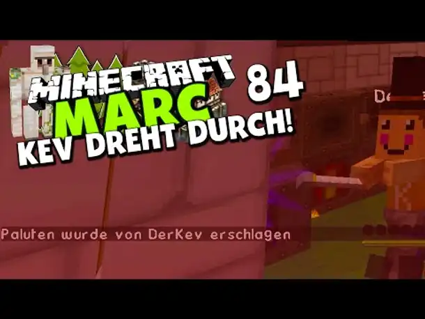 Minecraft MARC #84 ✪ KEV DREHT VÖLLIG DURCH! RIP PALUTEN :(