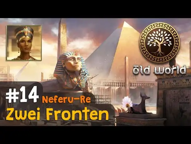 #14: Zwei Fronten (Ägypten) ✦ Let's Play Old World