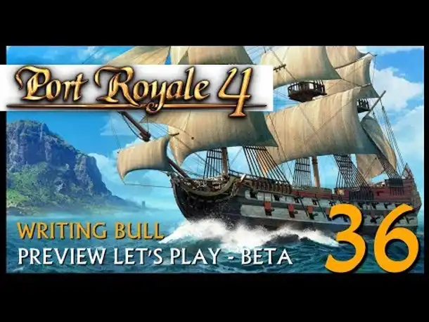 Preview Let's Play: Port Royale 4 - Beta (36) [Deutsch]