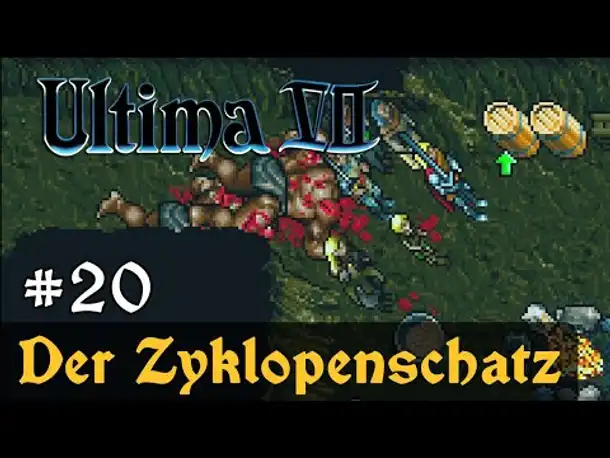 #20: Der Zyklopenschatz ✦ Let's Play Ultima VII - The Black Gate ✦ Slow-, Long- & Roleplay