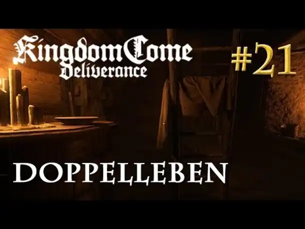 Let's Play Kingdom Come Deliverance #21: Doppelleben  (Tag 20 / Blind / deutsch)