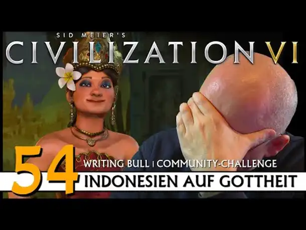 CIVILIZATION VI: Community-Challenge (54) | Indonesien auf Gottheit | [Deutsch]