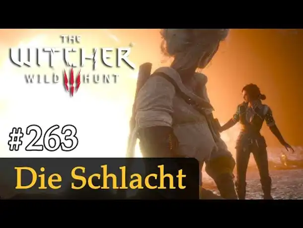 #263: Die Schlacht ✦ Let's Play The Witcher 3 (Next Gen / Slow-, Long- & Roleplay)