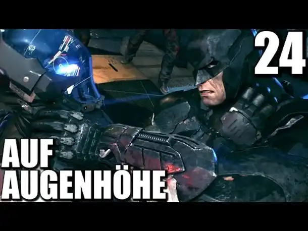 Let's Play Batman Arkham Knight Gameplay German PS4 #024 |  Batman Arkham Knight Deutsch