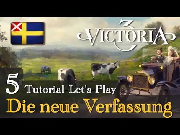 #5: Die neue Verfassung ✦ Let's Play Victoria 3: Schweden (Tutorial / Gameplay / Deutsch)