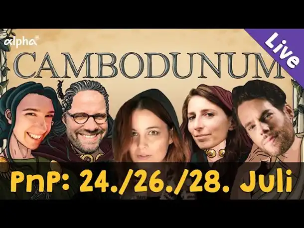 Pen & Paper: Cambodunum - Die Suche nach dem Keltenfürsten, 24./26./28.7. 19 Uhr, ARD_Alpha (Twitch)