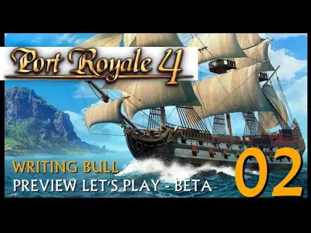 Preview Let's Play: Port Royale 4 - Beta (02) [Deutsch]