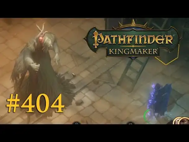 Let's Play Pathfinder: Kingmaker #404 – Die Krummhexe (Blind / Deutsch)