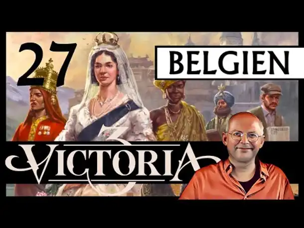 WB erklärt: VICTORIA 3 für Einsteiger | Belgien (27) [Deutsch]