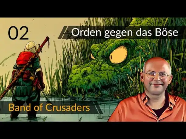 Schaurig-schön! Preview: "Band of Crusaders" - Strategie-RPG (02) [Deutsch]