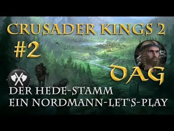 Let's Play Crusader Kings 2 – Der Hede-Stamm #2: Schicksalsschläge (Rollenspiel/deutsch)