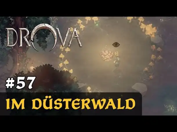 #57: Im Düsterwald ✦ Let's Play Drova (Blind / Long-, Slow- & Roleplay)