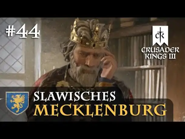 Let's Play Crusader Kings 3 #44: Der König in der Krise (Slawisches Mecklenburg / Rollenspiel)