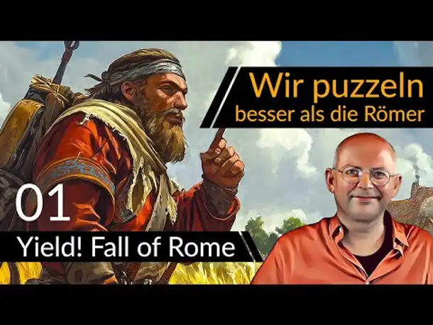 Preview! "Yield! Fall of Rome" | Germanen (01) [Deutsch] [Werbung|ad]