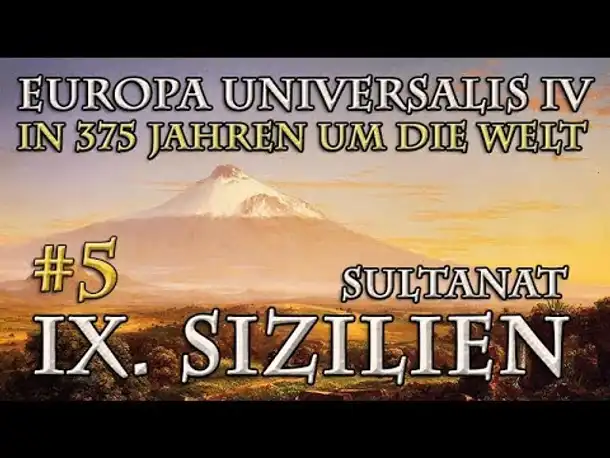 Let's Play Europa Universalis 4 – IX. Sizilien #5: Reich, aber unsexy (In 375 Jahren...)