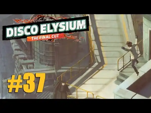 Let's Play Disco Elysium #37: Der große Sprung (Final Cut / Deutsch / Blind)