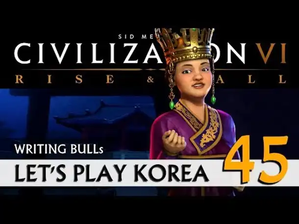 Let's Play: Rise & Fall - Korea (45) | Civilization VI [deutsch]