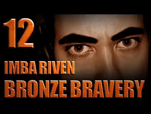 Bronze Bravery [S01E12] Imba Riven