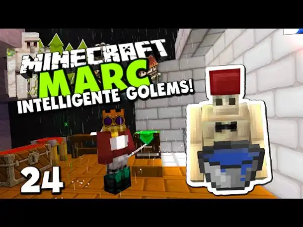 Minecraft MARC #24 ✪ INTELLIGENTE GOLEM-DIENER?! & UNSER "SCHÖNES" HAUS