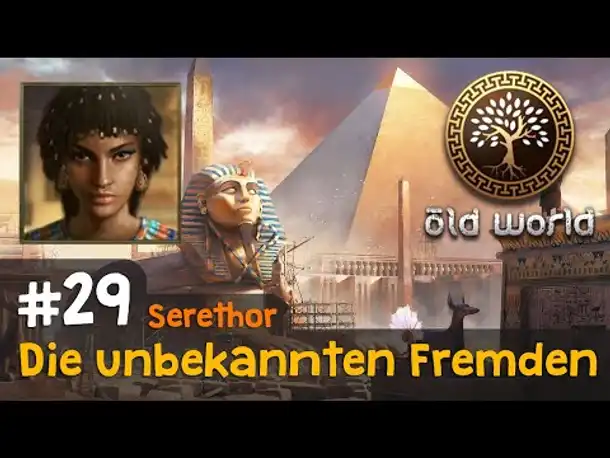 #29: Die unbekannten Fremden (Ägypten) ✦ Let's Play Old World