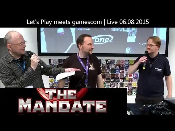 Let's Play meets gamescom: The Mandate | 06.08.2015