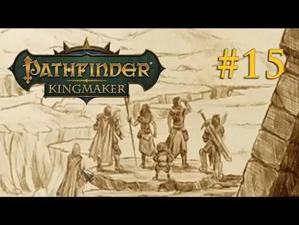 Let's Play Pathfinder: Kingmaker # 15 – Tartuccio auf der Spur (Blind / Fordernd / Deutsch)
