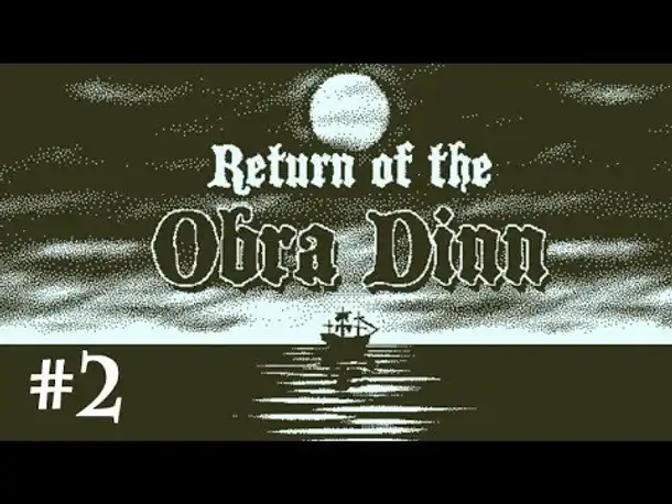 Let's Play Return of the Obra Dinn #2: Das Verderben (Livestream / deutsch)
