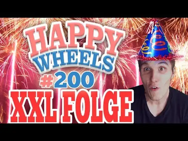 WUHU! XXL FOLGE ✪ 35 Minuten Happy Wheels ✪ #200