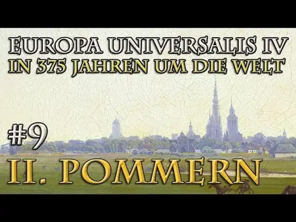 Let's Play Europa Universalis 4 – II. Pommern #9: Reformen (In 375 Jahren um die Welt)