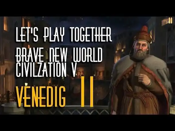 Let's Play Live: Civ 5 - Brave New World | Venedig | Folge 11