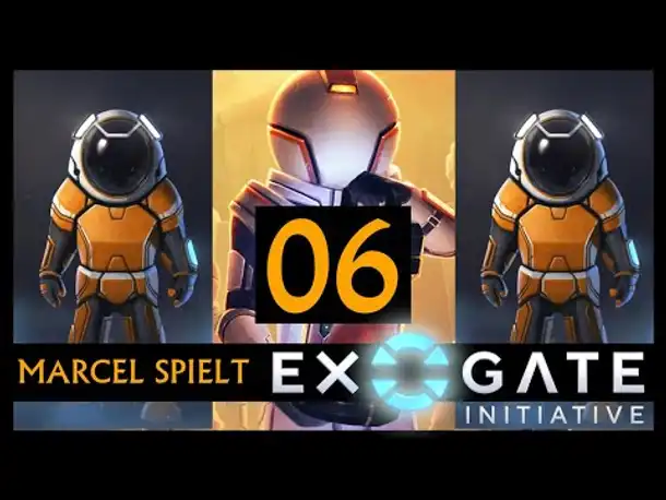 EXOGATE INITIATIVE | Mit Marcel (06) [Deutsch]