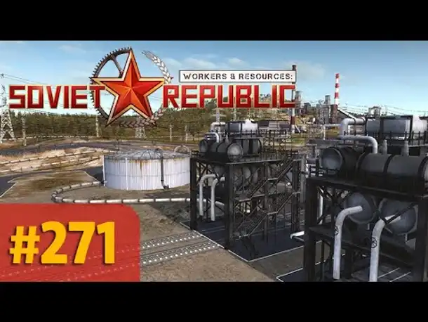 Let's Play Workers and Resources #271: Raffinerie-Modernisierung (deutsch / gameplay)