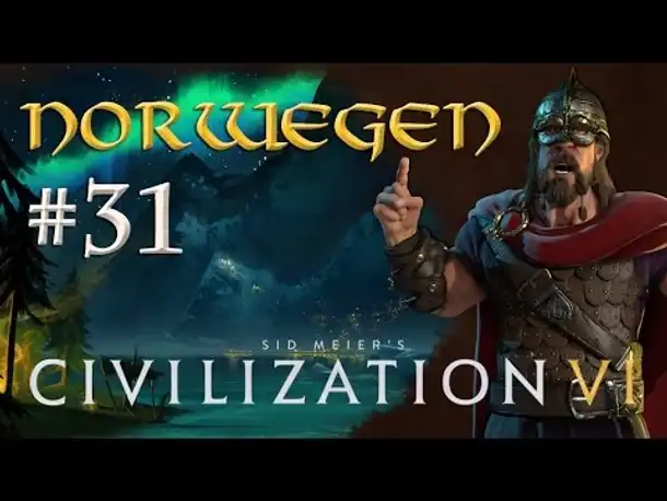 Let's Play Civilization 6 - Norwegen #31: Renitente Siedler (gameplay / german / deutsch)