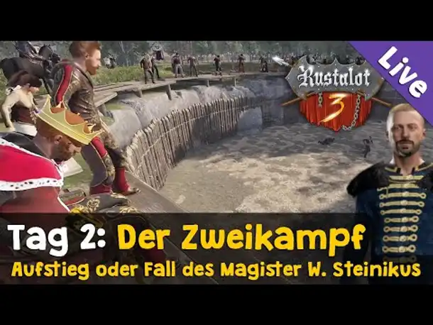 Rustalot 3 - Tag 2 ✦ Der Zweikampf ✦ Aufstieg oder Fall des Magisters W. Steinikus (Live-Aufzeichg.)