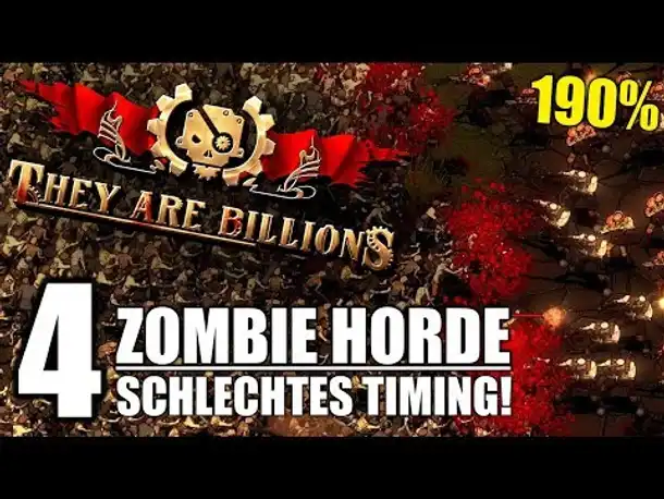 Zombie Horde: Schlechtes Timing! -04- They Are Billions - Let's Play Deutsch | 190%