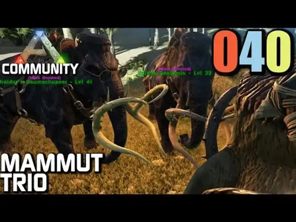 Ark Survival Evolved Gameplay German | #040 Mammut Trio | Let's Play Deutsch
