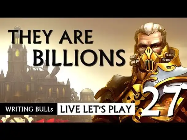 Let's Play: They Are Billions - Kampagne (27) [Deutsch]