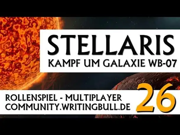 Stellaris: Kampf um Galaxie WB-07 | MP-Event (26) [deutsch]