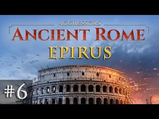 Let's Play Aggressors Ancient Rome #6: Sparta ante portas (Epirus)