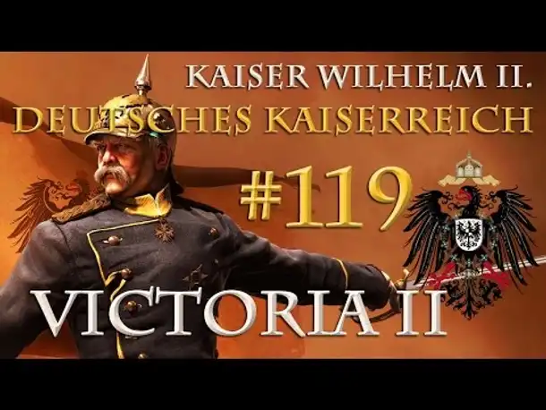 Let's Play Victoria 2 – Kaiserreich #119: Der deutsch-ukrainische Befreiungskrieg 24.10.13 - 5.1.14
