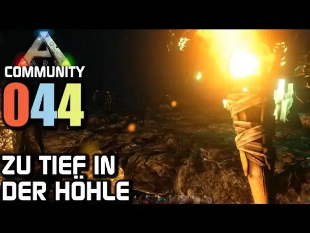 Ark Survival Evolved Gameplay German | #044 Zu tief in der Höhle! | Let's Play Deutsch