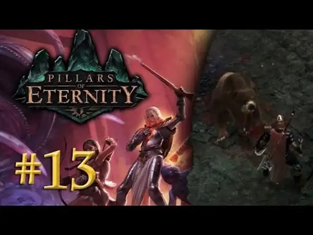 Let's Play Pillars of Eternity #13: Der Unschuldsbär (Blind / Expert / Deutsch)