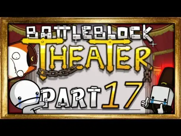 #17 - Herr Zombtorial! - BattleBlock Theater (Together/Coop)