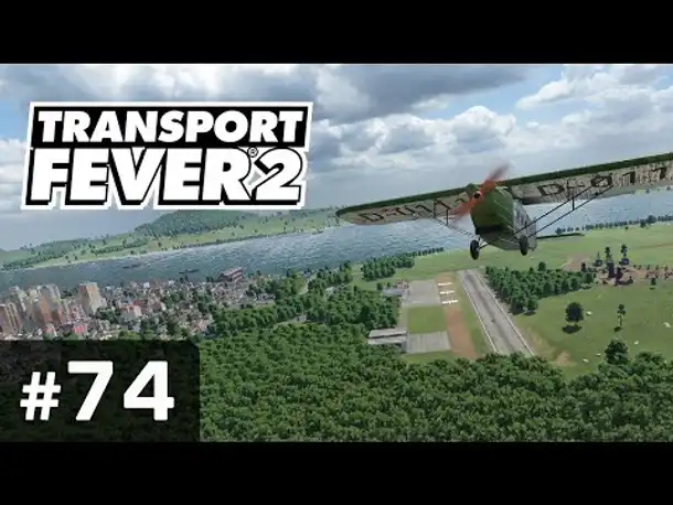 #74: Routenplanung mal anders... ✦ Let's Play Transport Fever 2 ✦ Sandbox / schwer